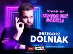 Sochaczew Wydarzenie Stand-up Grzegorz Dolniak stand-up "Mogło być gorzej"