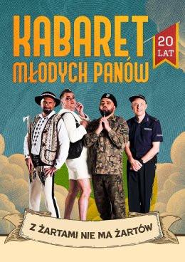 Sochaczew Wydarzenie Kabaret Kabaret Młodych Panów - nowy program: 20 lecie - Z żartami nie ma żartów